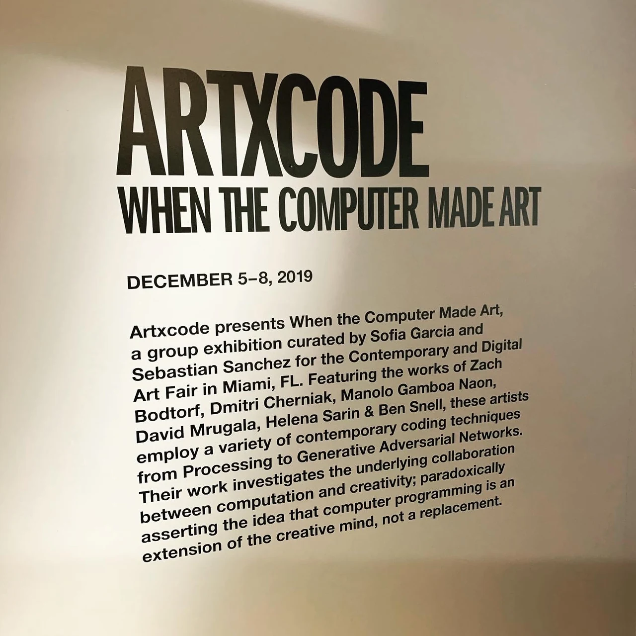 artxcode exhibition wall text naming the artists, curators, and dates of When the Computer Made Art.